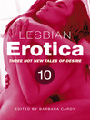 Lesbian Erotica, Volume 10 (eBook): Three Great New Stories